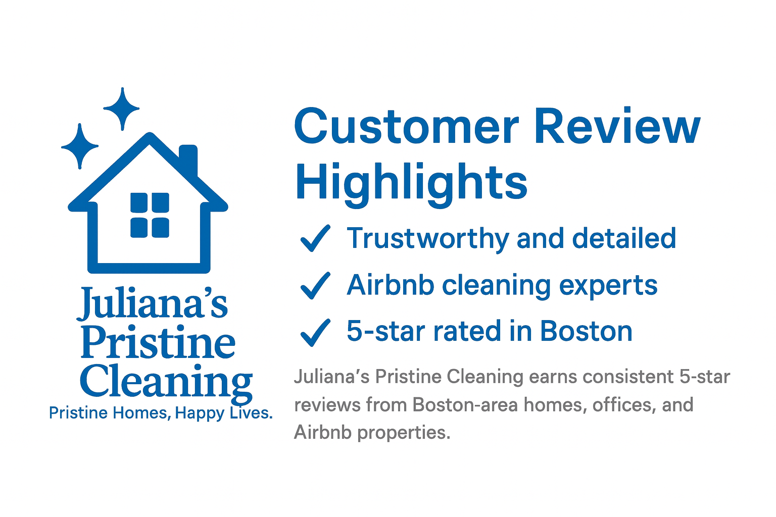 Customer reviews highlights for Juliana’s Pristine Cleaning in Boston – 5-star trusted service for homes